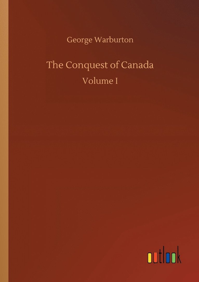 The Conquest of Canada 1