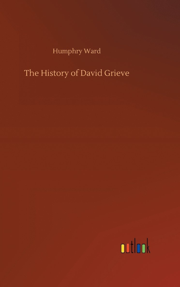 The History of David Grieve 1