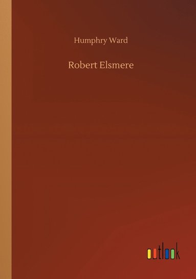 bokomslag Robert Elsmere