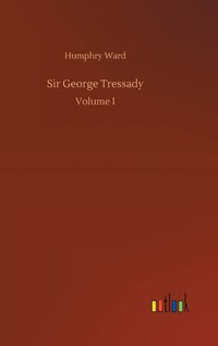 bokomslag Sir George Tressady