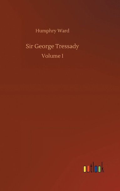 bokomslag Sir George Tressady