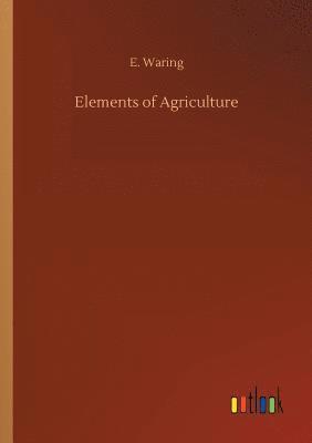 Elements of Agriculture 1