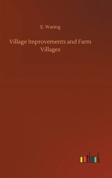 bokomslag Village Improvements and Farm Villages