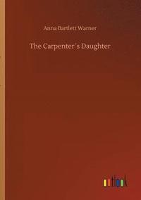 bokomslag The Carpenters Daughter