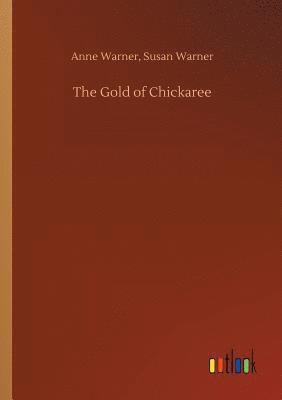bokomslag The Gold of Chickaree