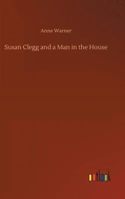 Susan Clegg and a Man in the House 1