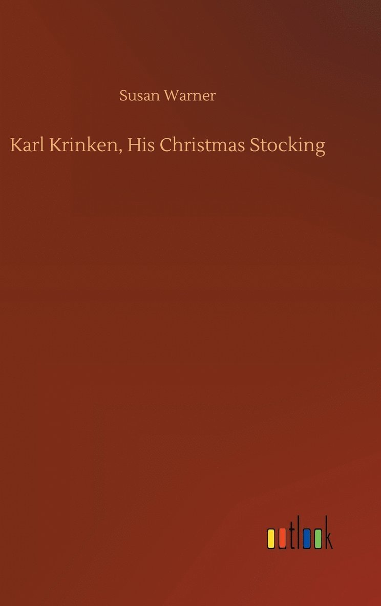 Karl Krinken, His Christmas Stocking 1