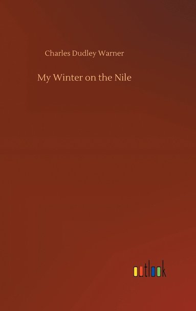 bokomslag My Winter on the Nile