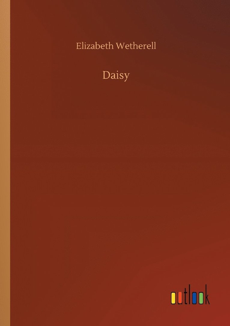 Elizabeth Wetherell - Daisy, Häftad