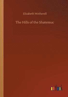 Hills of the Shatemuc