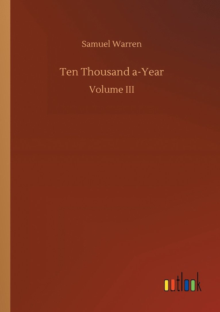 Ten Thousand a-Year 1