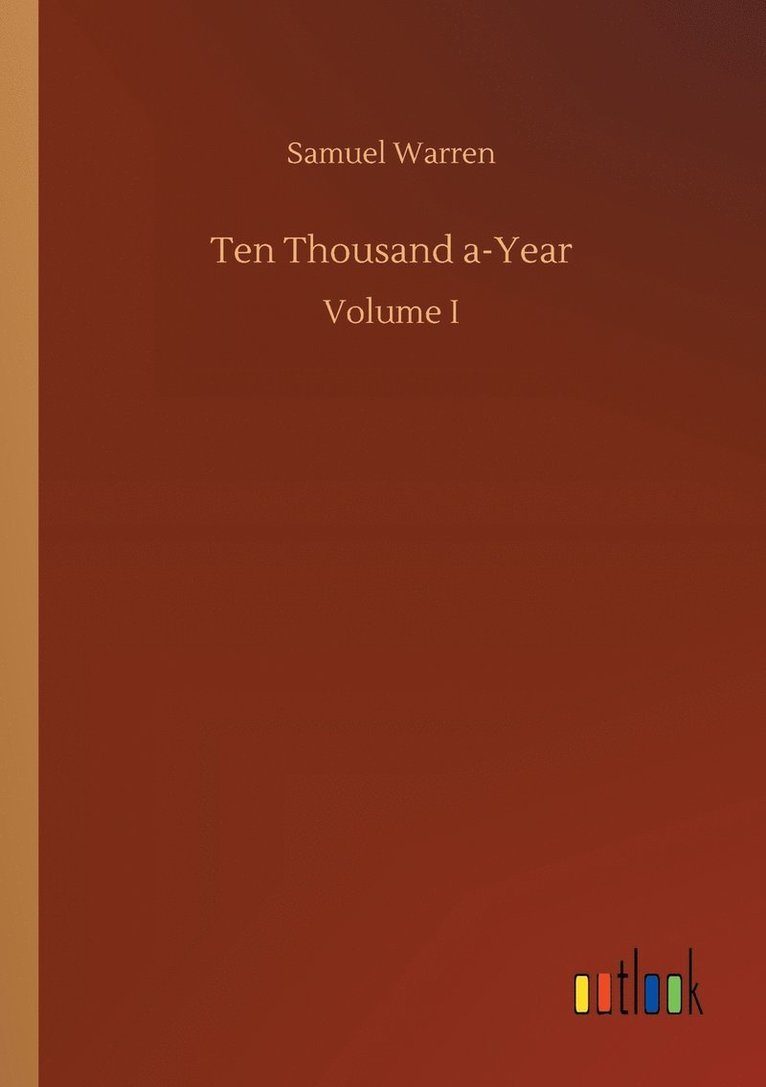 Ten Thousand a-Year 1