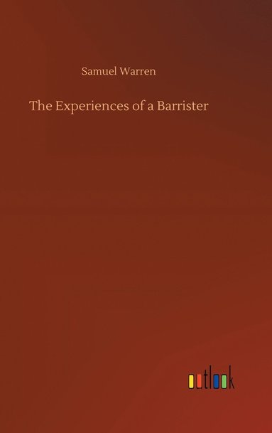 bokomslag Experiences of a Barrister