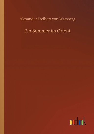 bokomslag Ein Sommer im Orient