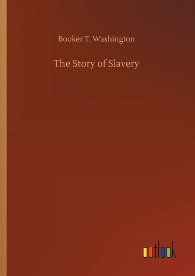 bokomslag Story of Slavery