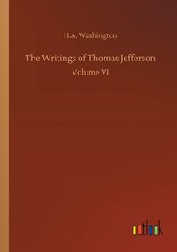 bokomslag The Writings of Thomas Jefferson