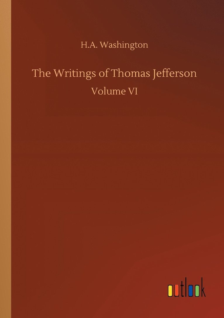 Writings of Thomas Jefferson