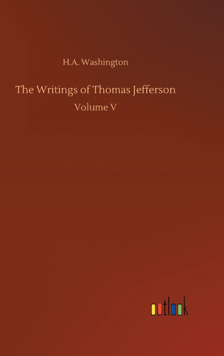Writings of Thomas Jefferson