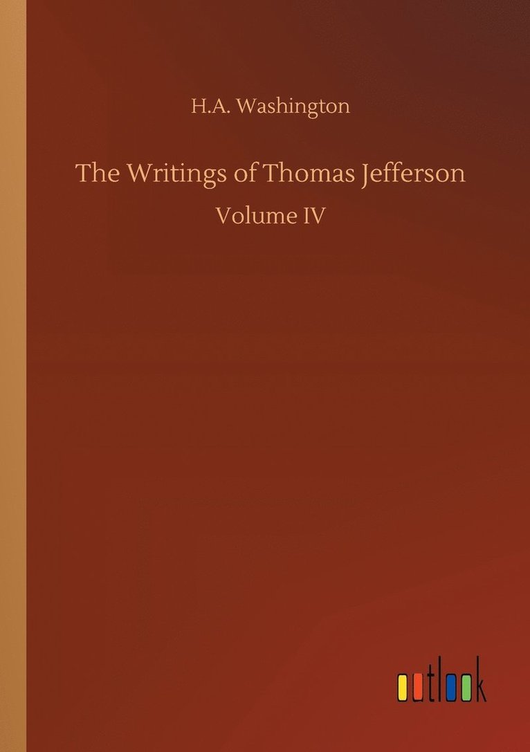 Writings of Thomas Jefferson
