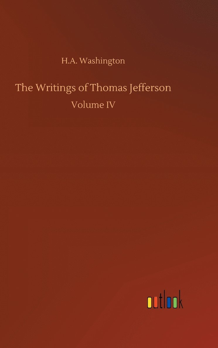 Writings of Thomas Jefferson