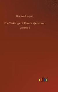 bokomslag The Writings of Thomas Jefferson