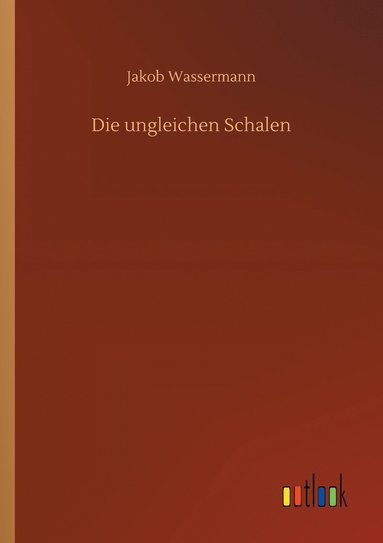 bokomslag Die ungleichen Schalen