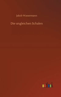 bokomslag Die ungleichen Schalen