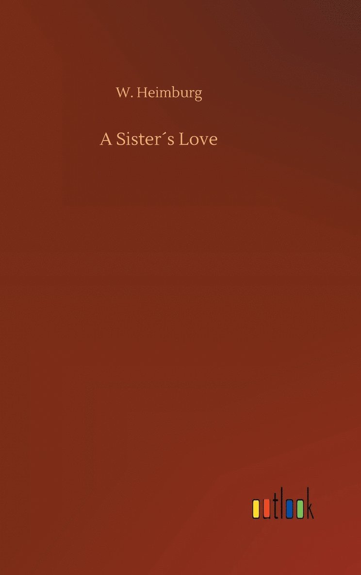 A Sisters Love 1