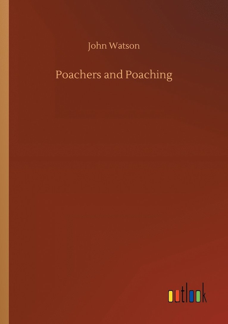 Poachers and Poaching 1