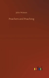 bokomslag Poachers and Poaching