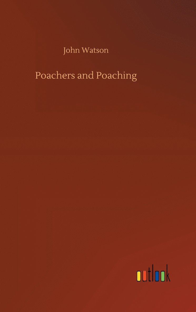 Poachers and Poaching 1