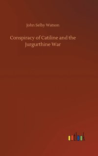 bokomslag Conspiracy of Catiline and the Jurgurthine War