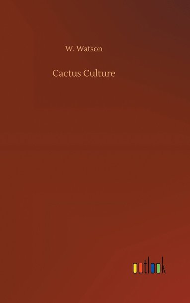 bokomslag Cactus Culture