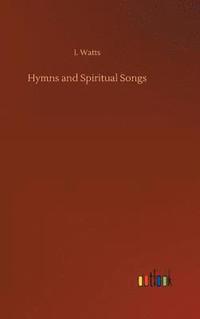 bokomslag Hymns and Spiritual Songs