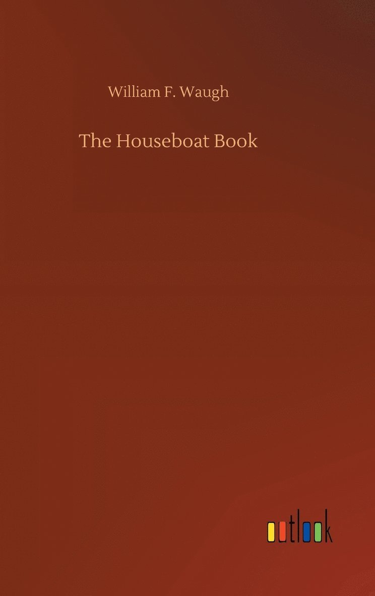 The Houseboat Book 1