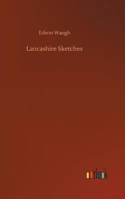 bokomslag Lancashire Sketches