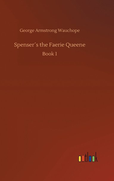 bokomslag Spensers the Faerie Queene
