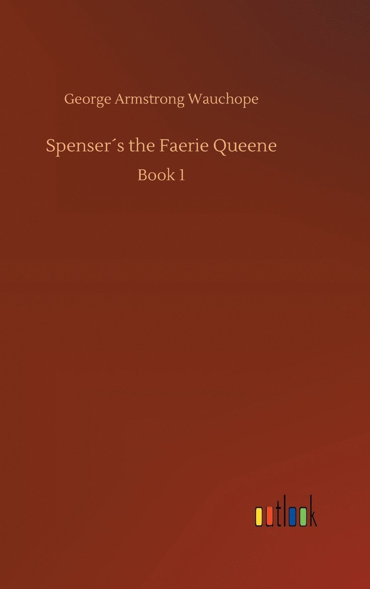 Spensers the Faerie Queene 1