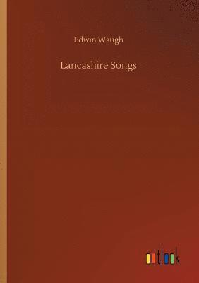 Lancashire Songs 1