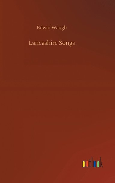 bokomslag Lancashire Songs