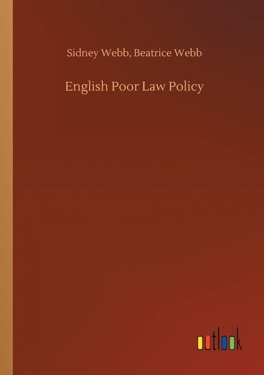 bokomslag English Poor Law Policy