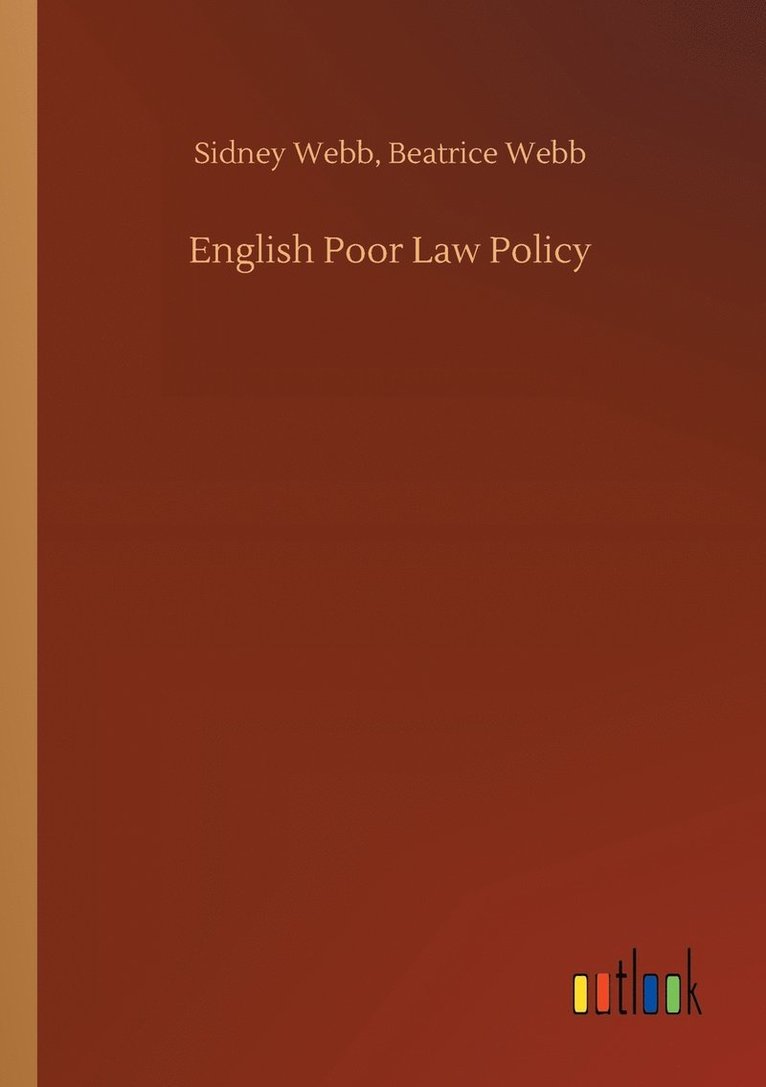 English Poor Law Policy 1