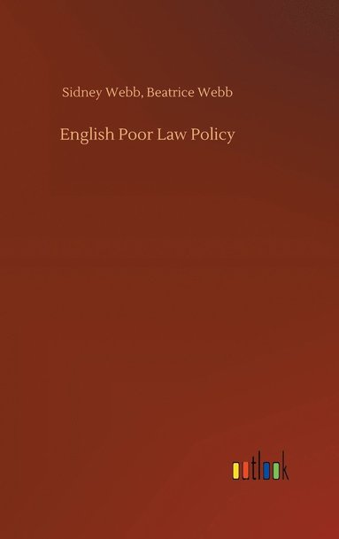 bokomslag English Poor Law Policy