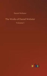 bokomslag Works of Daniel Webster