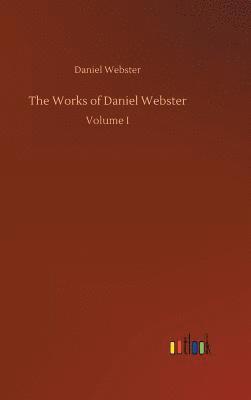 bokomslag Works of Daniel Webster