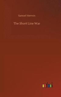 bokomslag The Short Line War