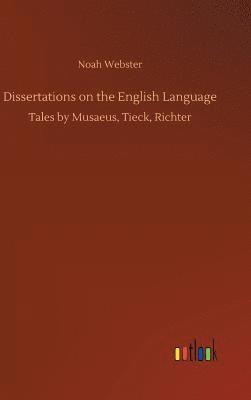 bokomslag Dissertations on the English Language