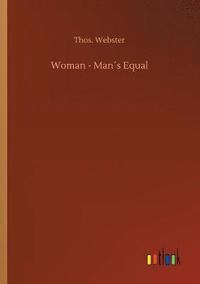 bokomslag Woman - Mans Equal