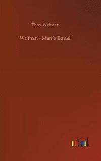 bokomslag Woman - Mans Equal