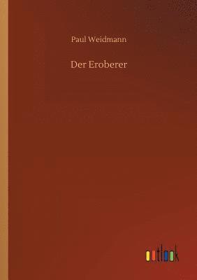 Paul Weidmann - Eroberer, Häftad
